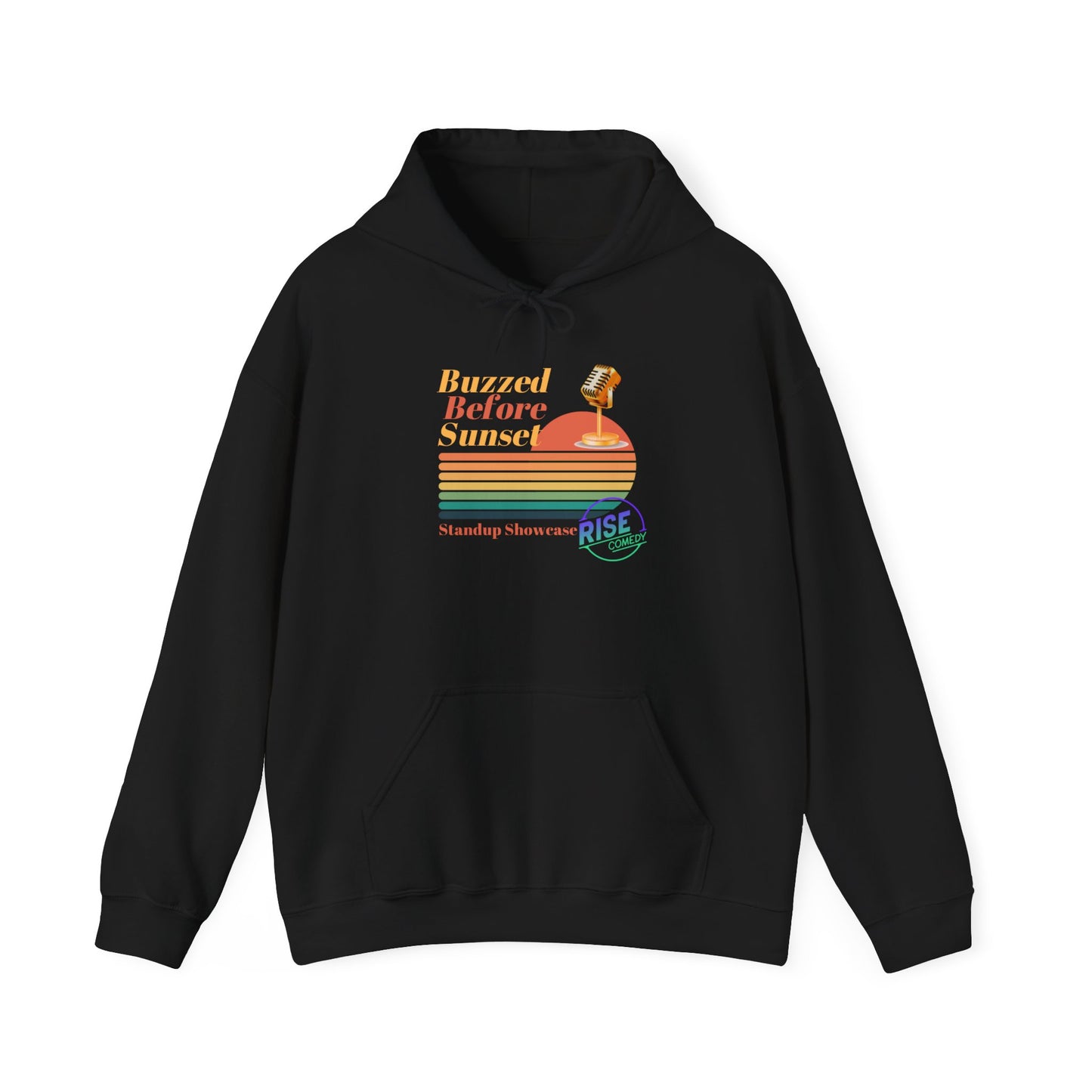 Buzzed Before Sunset Hoodie (Rise Comedy)
