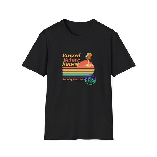 Buzzed Before Sunset T-Shirt (Rise Comedy)
