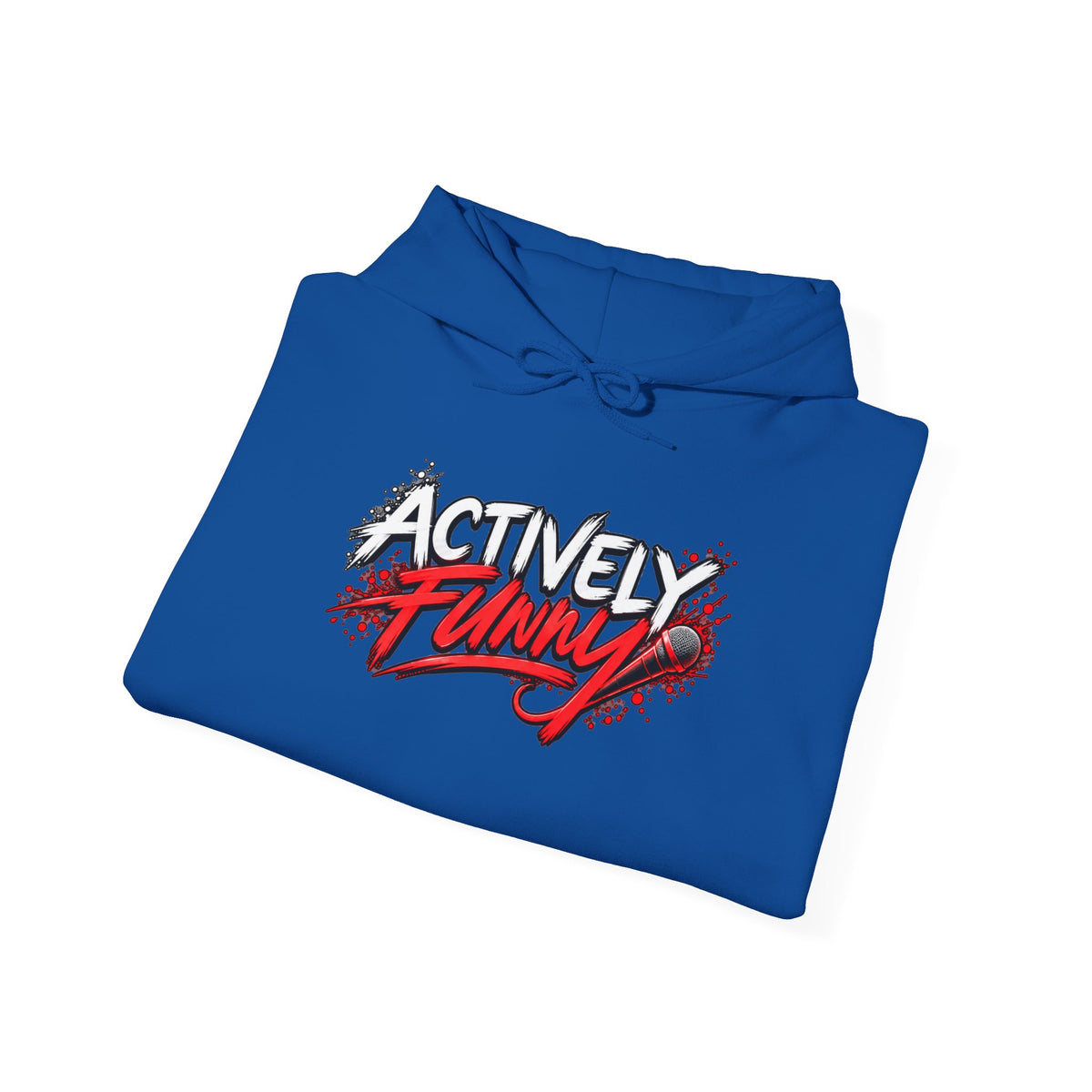 Actively Funny Hoodie — Support Live Comedy & Standup Performers