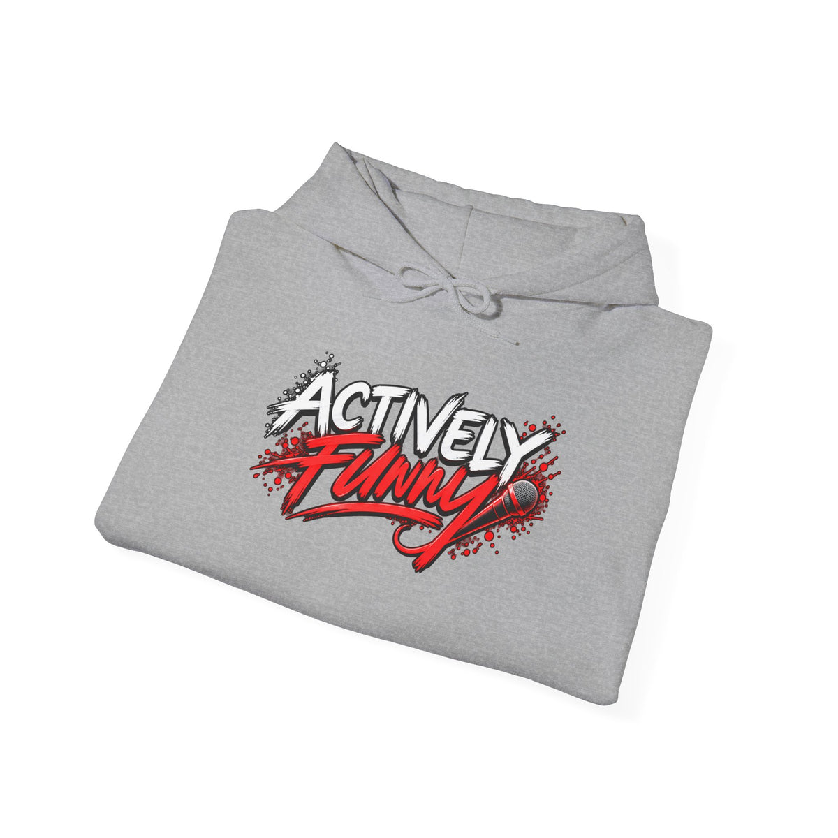 Actively Funny Hoodie — Support Live Comedy & Standup Performers
